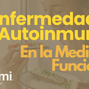 TRANSFORMANDO LAS ENFERMEDADES AUTOINMUNES